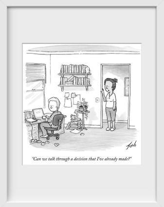 Talk Through A Decision I've Already Made